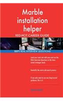 Marble installation helper RED-HOT Career Guide; 2571 REAL Interview Questions