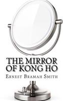 The Mirror of Kong Ho