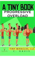Tiny Book: Progressive Overload
