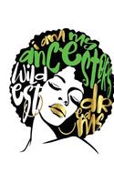 I Am My Ancestors Wildest Dreams: Afro Hair Lime Green Faux Gold Black Girl Magic Half and Half Paper Blank College Ruled Notes Sketch Math Story Writing Prompts 7.5" x 9.25" 100pg(300 Black Queens NYC - Half and Half Journal Prompt Book)