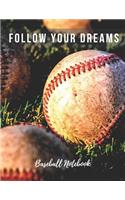 Baseball Notebook: Motivational Notebook, Composition Notebook, Log Book, Diary for Athletes (8.5 X 11 Inches, 110 Pages, College Ruled Paper)