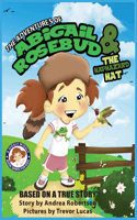 Adventures of Abigail Rosebud and the Haphazard Hat