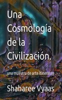 Cosmología de la Civilización.