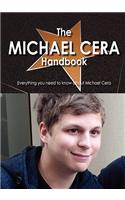 The Michael Cera Handbook - Everything You Need to Know about Michael Cera