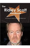 The Ridley Scott Handbook - Everything You Need to Know about Ridley Scott
