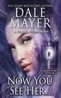Now You See Her...: A Psychic Visions Novel(8 Psychic Visions (Large Print, Hardcover with Dust Jacket))
