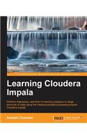 Learning Cloudera Impala