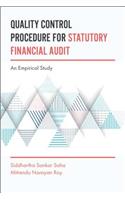 Quality Control Procedure for Statutory Financial Audit: An Empirical Study
