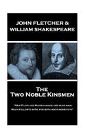John Fletcher & William Shakespeare - The Two Noble Kinsmen