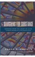 Searching for Substance