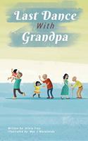 Last Dance With Grandpa