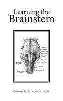 Learning the Brainstem