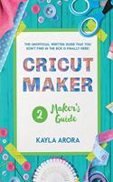 Cricut Maker's Guide