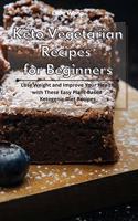 Keto Vegetarian Recipes for Beginners