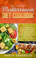 The Complete Mediterranean Diet Cookbook