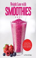 Weight Lose with Smoothies 2021