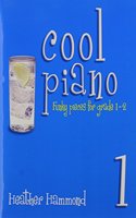 Cool Piano - Book 1