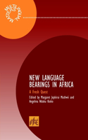 New Language Bearings in Africa: A Fresh Quest