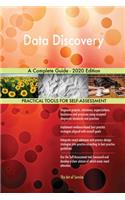Data Discovery A Complete Guide - 2020 Edition