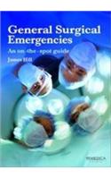 General Surgical Emergencies: An On-the-spot Guide