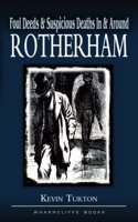 Foul Deeds and Suspicious Deaths in Rotherham