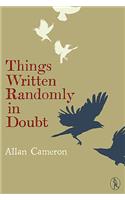 Things Written Randomly in Doubt