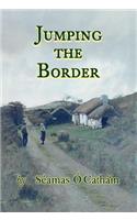 Jumping the Border