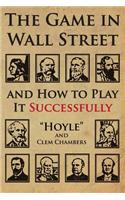 Game in Wall Street: and how to play it successfully