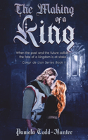 The Making of a King