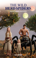 The Wild Herd Spiders