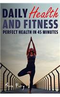 Daily Health and Fitness