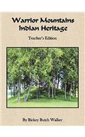 Warrior Mountains Indian Heritage - Teacher's Edition