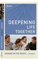 Sermon on the Mount (Deepening Life Together) 2nd Edition