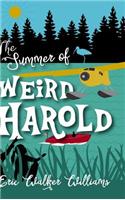 Summer of Weird Harold