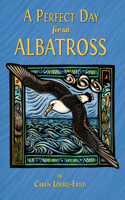 Perfect Day for an Albatross