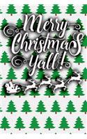 Merry Christmas Yall: (8 Blank Lined Journals for Holidays)