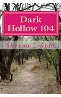 Dark Hollow 104
