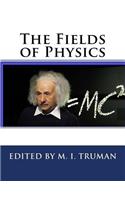 The Fields of Physics