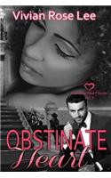 Obstinate Heart