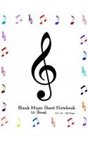 Blank Music Sheet Notebook - 10 Staves 8.5"x 11" 120 pages: Song Book, Song Writing, Song Composition, Music Manuscript Paper, Staff Paper