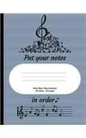Put Your Notes in Order: Blank Sheet Music, Lyric Diary for Songwriting