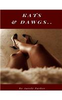 Kats & Dawgs...