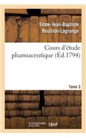 Cours d'Étude Pharmaceutique Tome 3