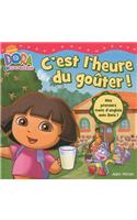 C'Est l'Heure Du Gouter- Ned: (A.M. Dora)