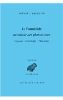 Le Parmenide Au Miroir Des Platonismes