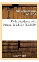 de la Décadence de la France. 2e Édition