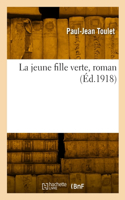 jeune fille verte, roman