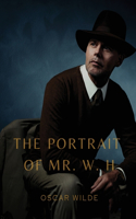 Portrait of Mr. W. H.: a story written by Oscar Wilde, first published in Blackwood's Magazine in 1889. It was later added to the collection Lord Arthur Savile's Crime and