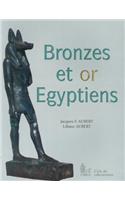 Bronzes Et or Égyptiens