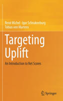 Targeting Uplift